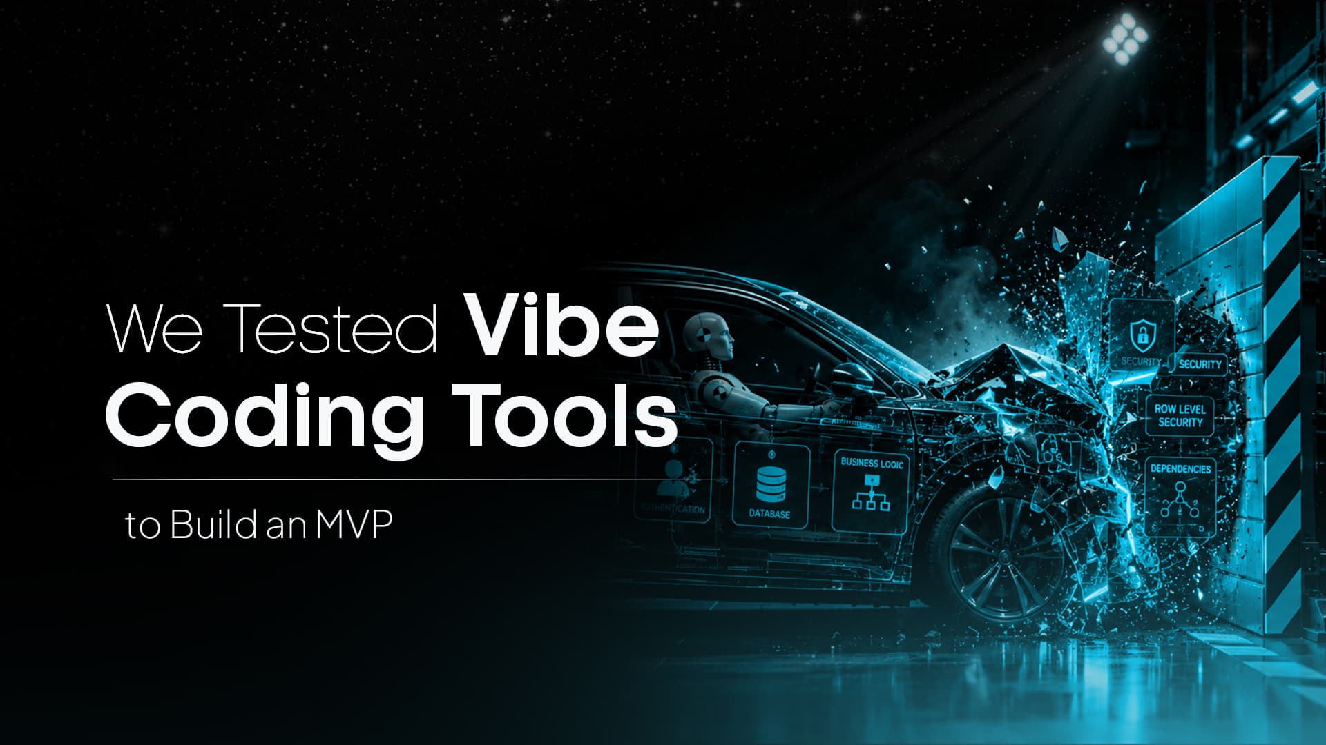 We Tested Vibe Coding Tools to Build an MVP — Here's What Actually Shipped