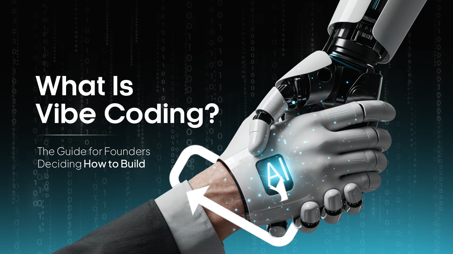 What Is Vibe Coding? The Guide for Founders Deciding How to Build